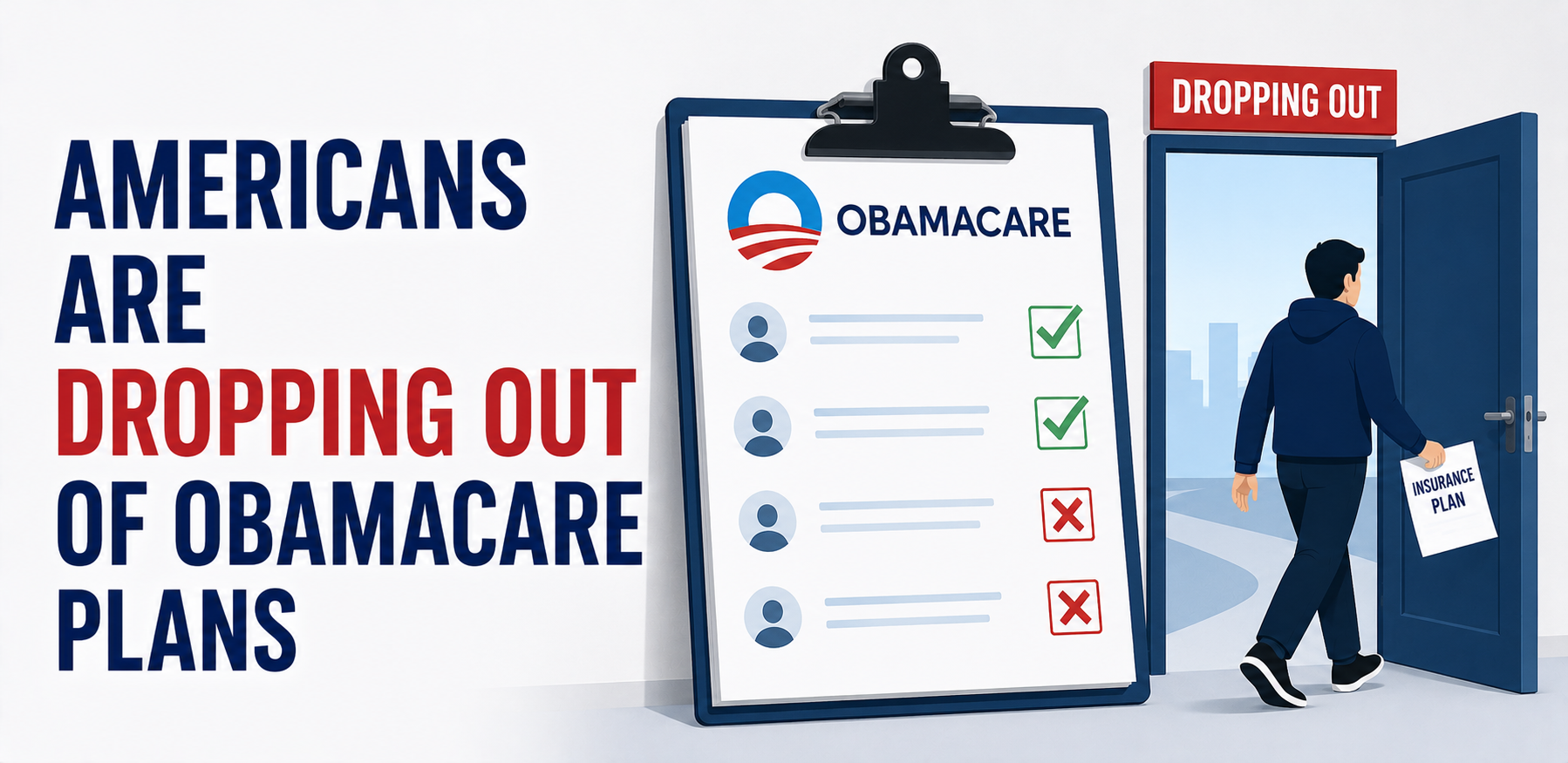 Americans Are Dropping Out of Obamacare Plans