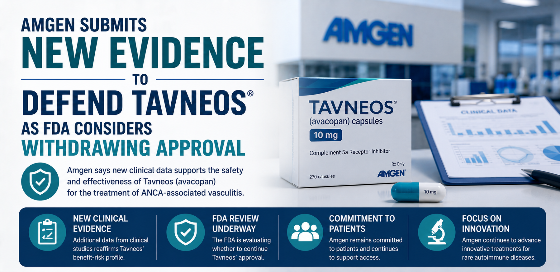 Amgen Submits New Evidence to Defend Tavneos as FDA Considers Withdrawing Approval