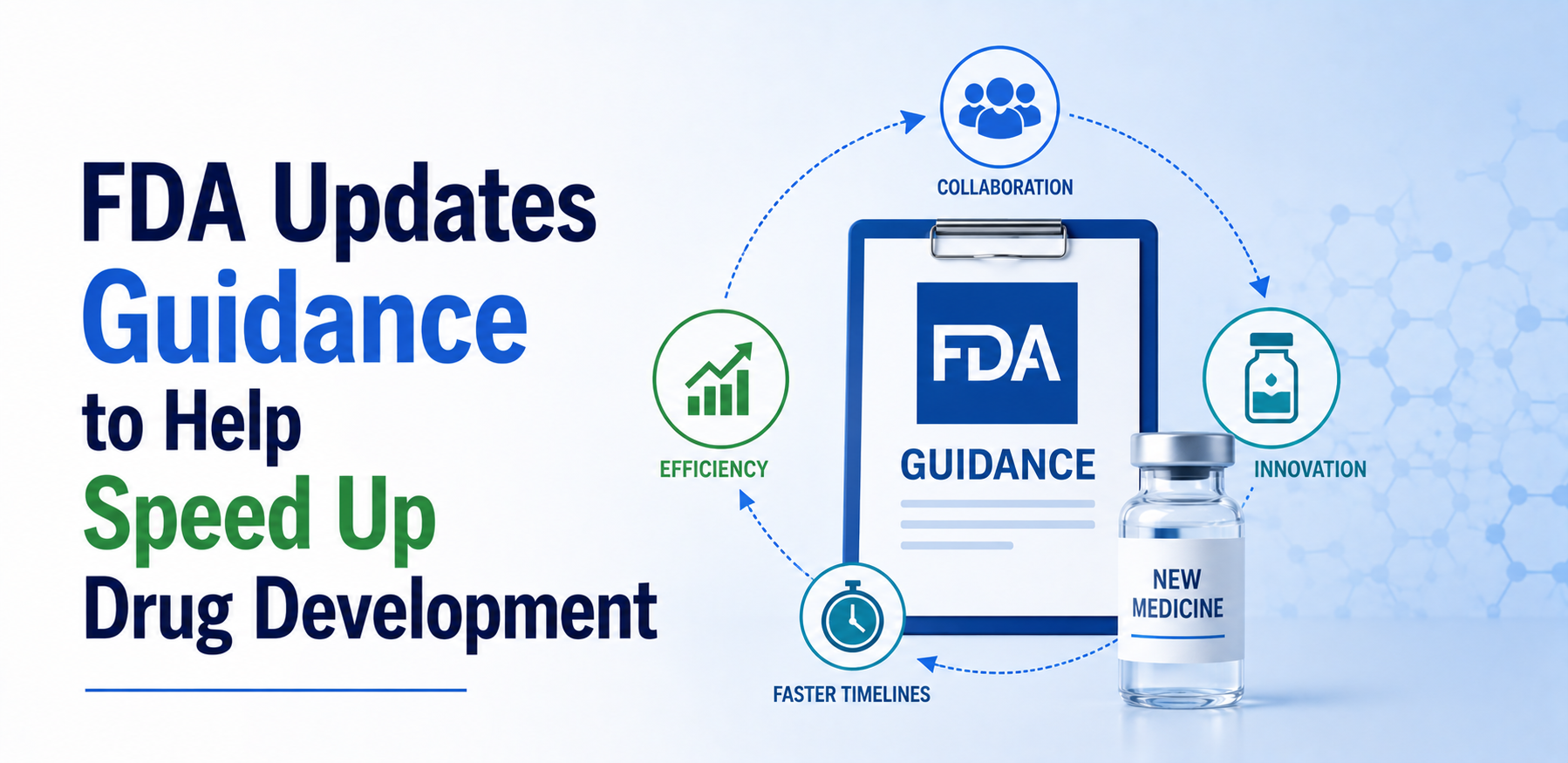 FDA Updates Guidance to Help Speed Up Drug Development