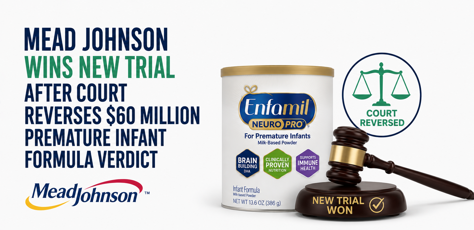 Mead Johnson Wins New Trial After Court Reverses $60 Million Premature Infant Formula Verdict