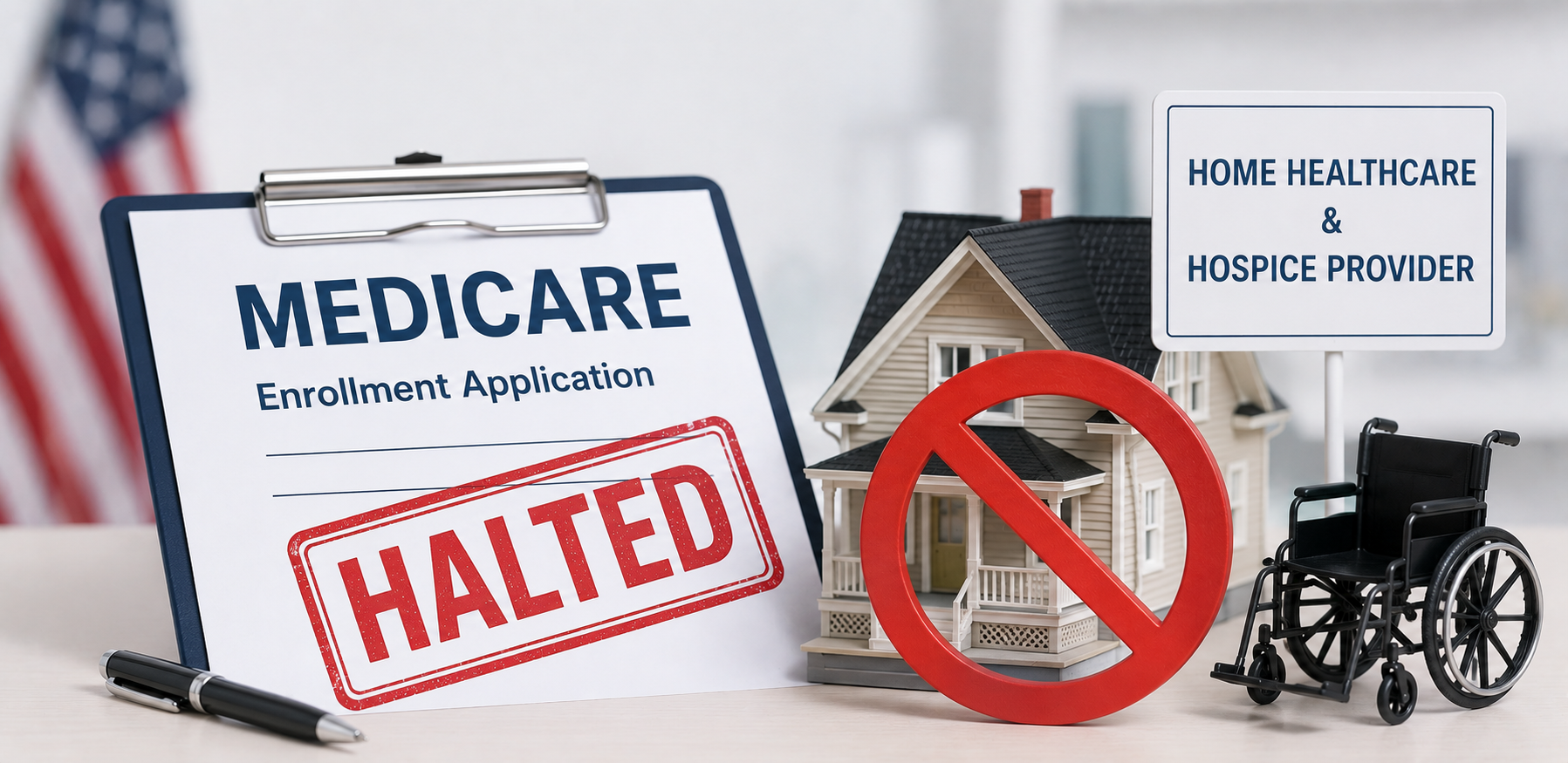 U.S. Halts Medicare Enrollment for New Home Healthcare and Hospice Providers
