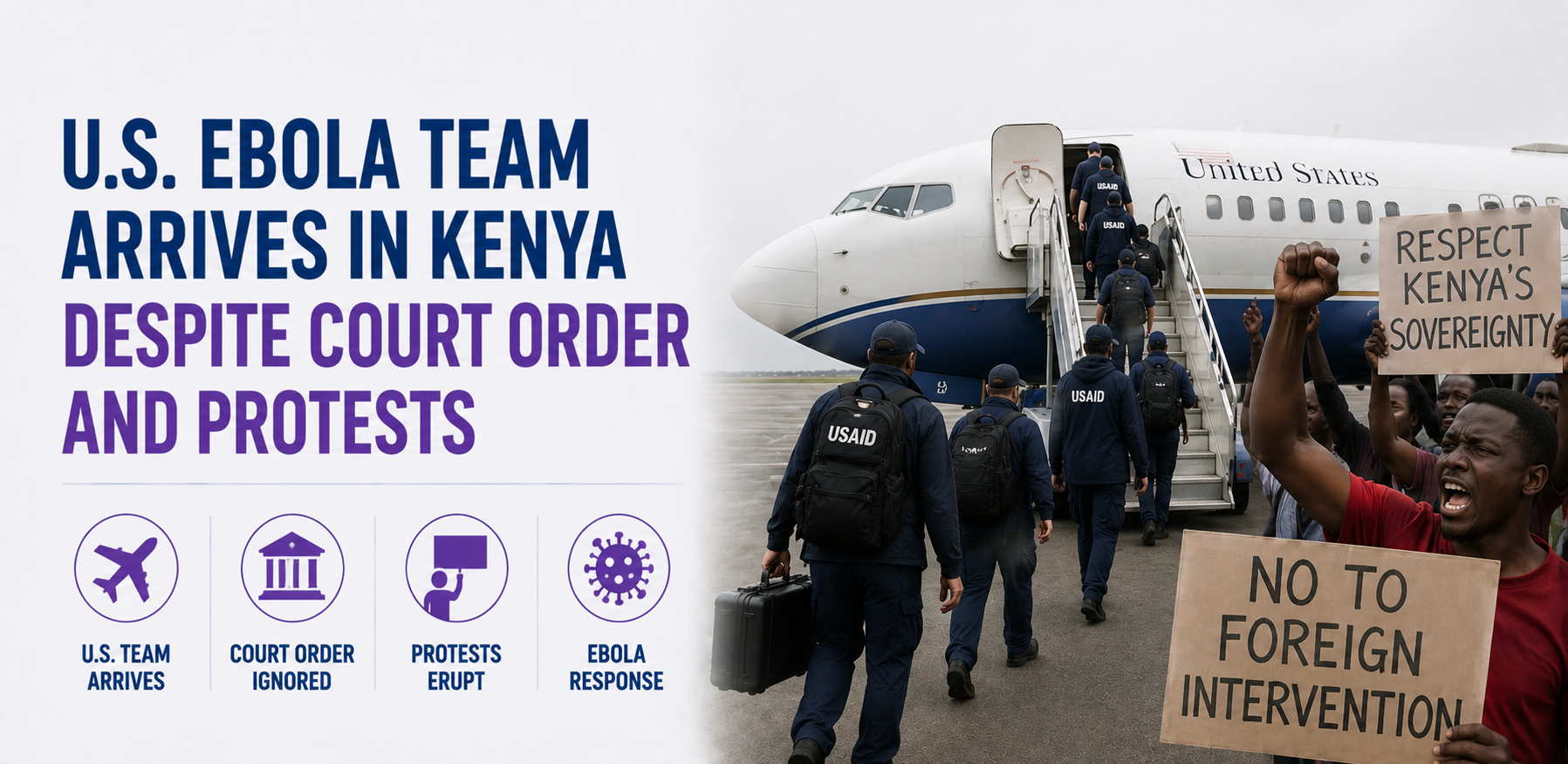 U.S. Ebola Team Arrives in Kenya Despite Court Order and Protests
