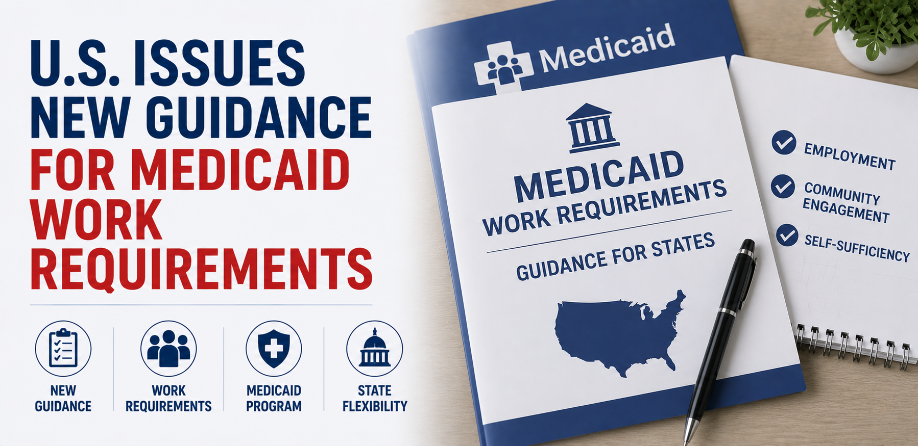 U.S. Issues New Guidance for Medicaid Work Requirements